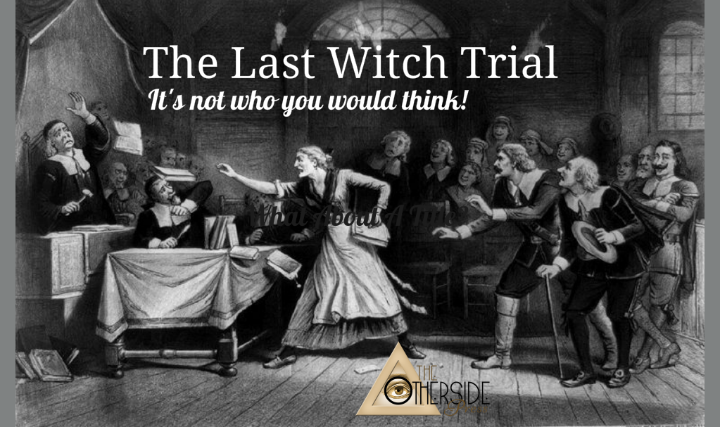 the-last-witch-trial