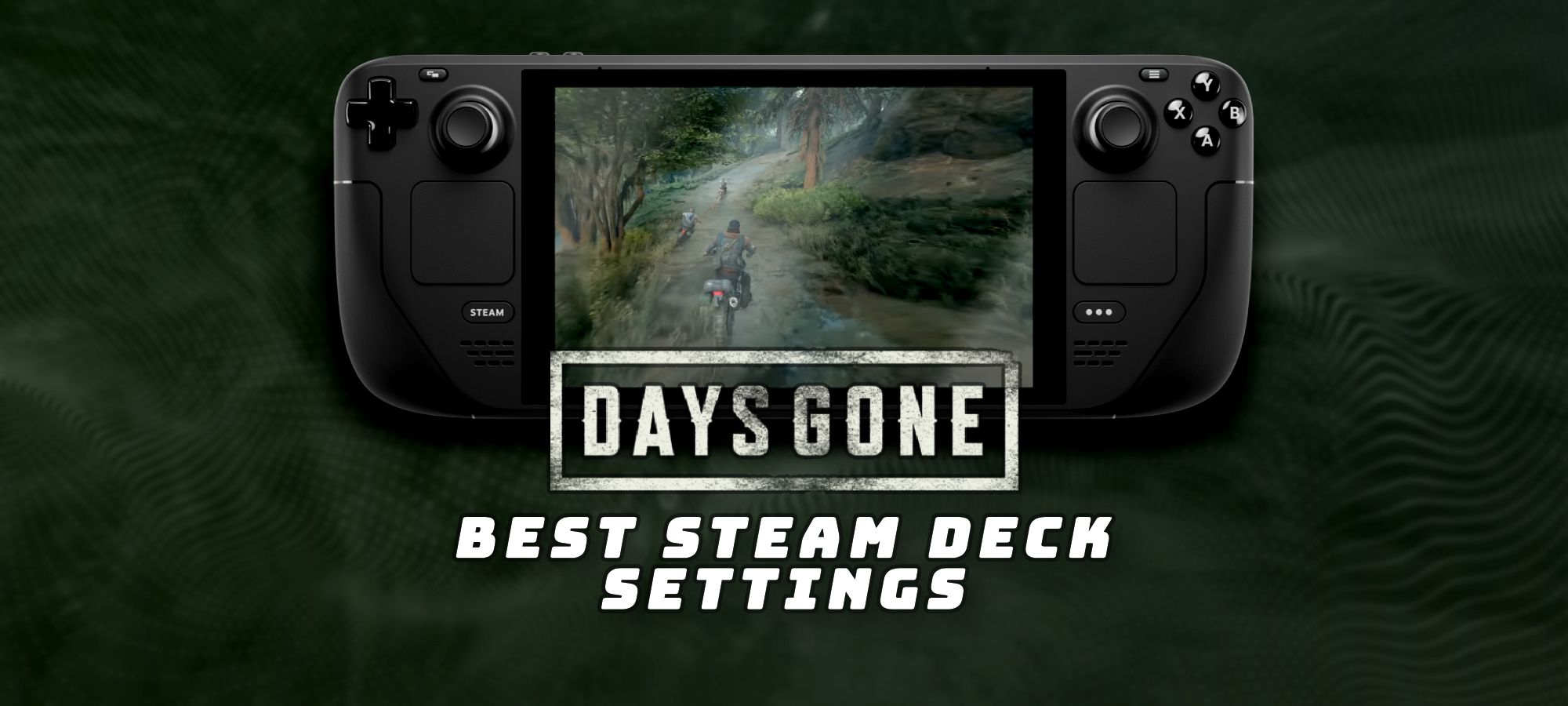 DAYS GONE DA STEAM VERDE NO STEAM DECK 