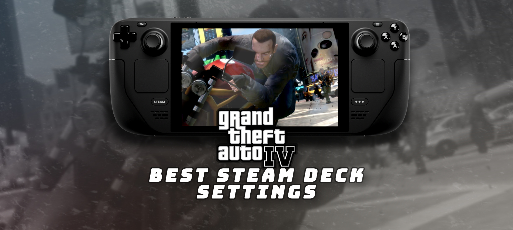 Grand Theft Auto 4, Steam Deck 40FPS Gameplay & Settings