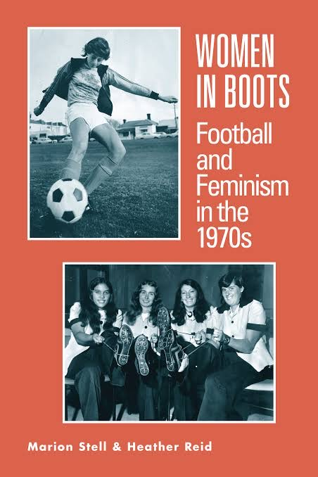 The cover of Women in Boots: Football and Feminism in the 1970's 