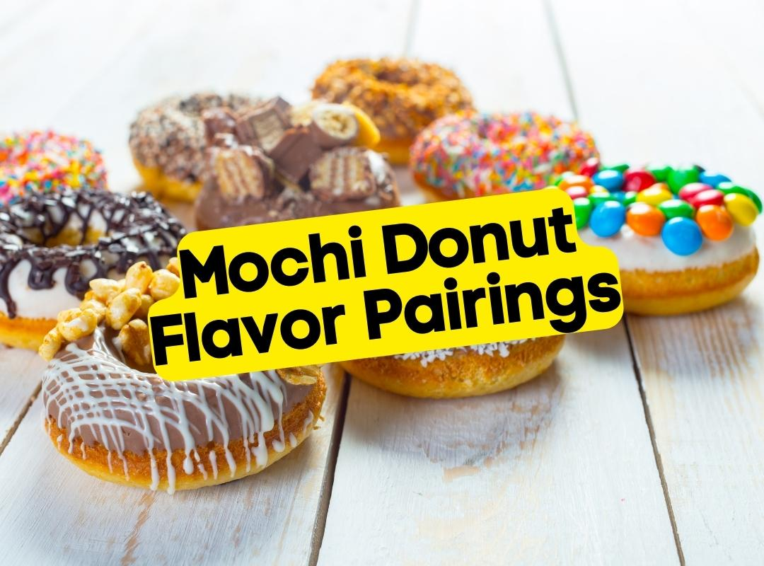 Perfect Flavor Pairings for Your Mochi Donuts Boba Mochi